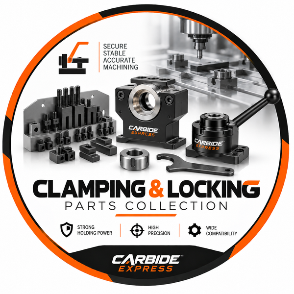 CNC/VMC Clamping & Locking Parts | Carbide Express